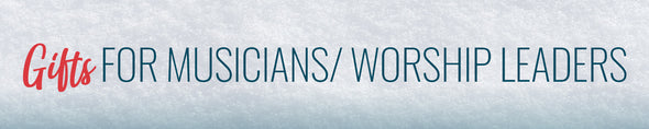 Gifts for Worship Leaders