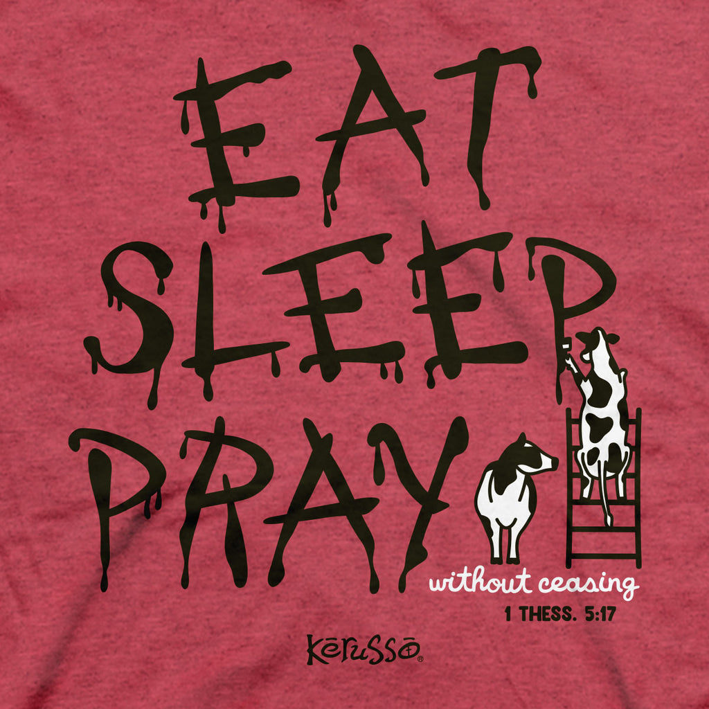 Kerusso Christian T Shirt Eat Sleep Pray Closeup